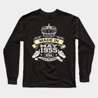 Made in May 1955 Still Awesome Long Sleeve T-Shirt